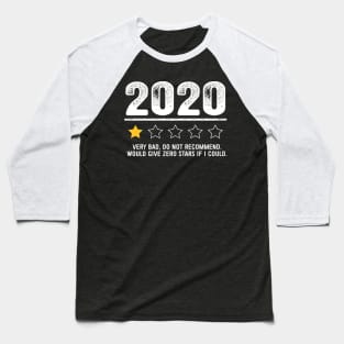 2020 1 Star Review Very Bad Do Not Recommend Baseball T-Shirt